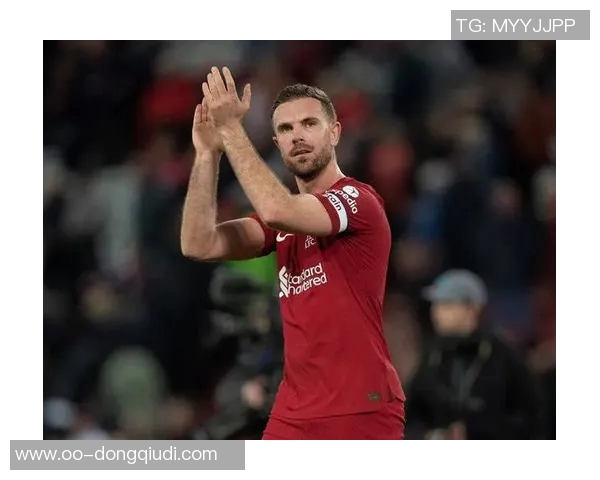 亨德森回归英超后首球追忆昔日辉煌时刻2021年利物浦破门重温