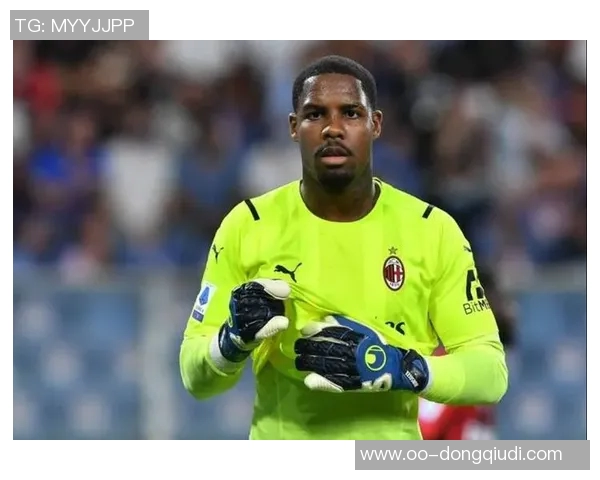 十年前只需百万的迈尼昂巴黎青训出身如今成米兰门神 十年前只需百万的迈尼昂巴黎青训出身如今成米兰门神